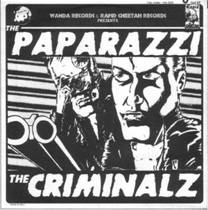 Split – Criminalz / Paparazzi (EP) - zum Schließen ins Bild klicken