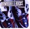 Bombshell Rocks – Radio Control EP - Click Image to Close