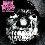 Brain Tumors - Fuck You Forever EP - zum Schließen ins Bild klicken