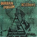 Split - Durban Poison/ Headons EP - Click Image to Close