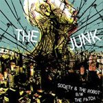Junk, The - Society & The Robot EP - zum Schließen ins Bild klicken