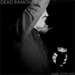 Dead Ramomes - Eagle Of The Road EP - zum Schließen ins Bild klicken