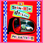 Economic Decline, The - Police Volvo EP (limited) - zum Schließen ins Bild klicken
