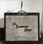 No Tomorrow Boys, The - Who Killed Johnny EP - Click Image to Close