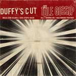 Split - Duffy´s Cut/ Idle Gossip, The EP - zum Schließen ins Bild klicken
