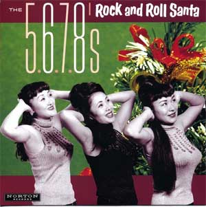 5.6.7.8´s, The - Rock And Roll Santa EP - zum Schließen ins Bild klicken