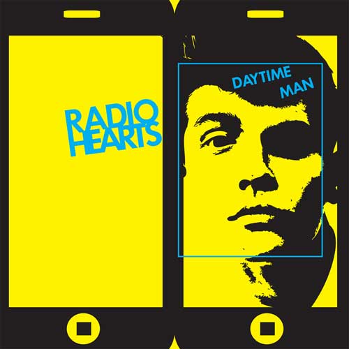 Radiohearts - Daytime Man EP - zum Schließen ins Bild klicken