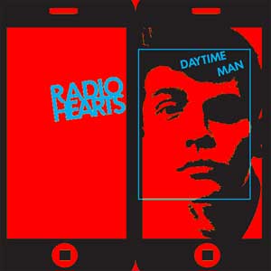 Radiohearts - Daytime Man col. EP - zum Schließen ins Bild klicken