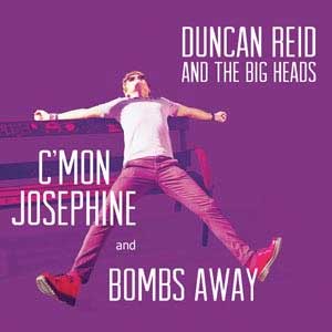 Duncan Reid & The Big Heads - C´mon Josephine EP - Click Image to Close