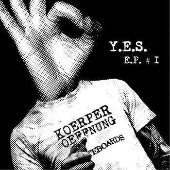 Y.E.S. - E.P. # 1 EP - zum Schließen ins Bild klicken
