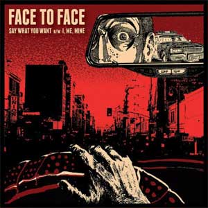 Face To Face - Say What You Want EP - Click Image to Close