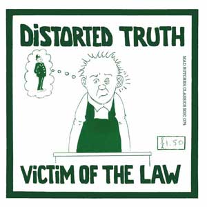 Distorted Truth - Victim Of The Law EP - zum Schließen ins Bild klicken