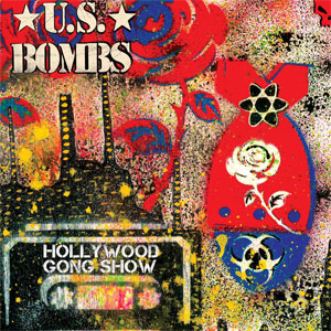 US Bombs - Hollywood Gong Show EP - zum Schließen ins Bild klicken