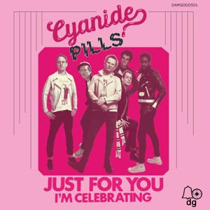 Cyanide Pills - Just For You EP - Click Image to Close
