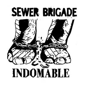 Sewer Brigade - Indomable EP - zum Schließen ins Bild klicken