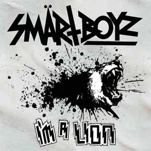 Smärt Boyz - I´m A Lion EP - Click Image to Close
