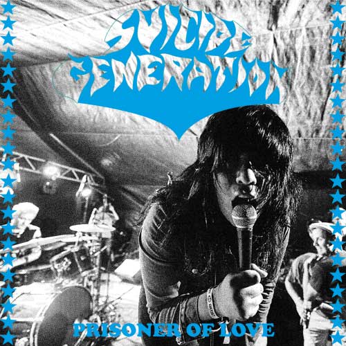 Suicide Generation - Prisoner Of Love EP (limited) - zum Schließen ins Bild klicken
