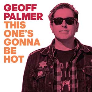 Geoff Palmer - This One´s Gonna Be Hot EP - zum Schließen ins Bild klicken