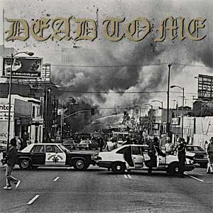 Dead To Me - I Wanna Die In Los Angeles EP - zum Schließen ins Bild klicken