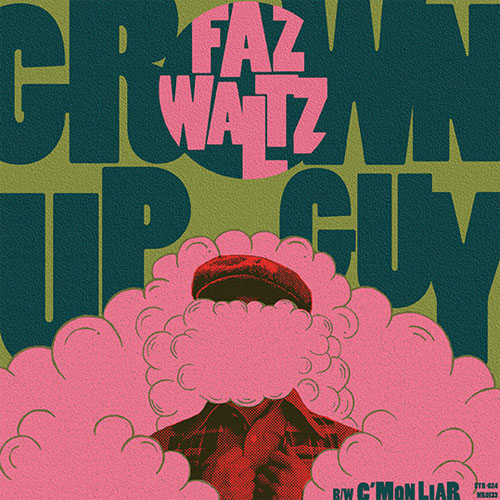 Faz Waltz - Grown Up Guy EP - zum Schließen ins Bild klicken