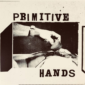 Primitive Hands ‎– Heartless Man EP (Heartripper) - zum Schließen ins Bild klicken