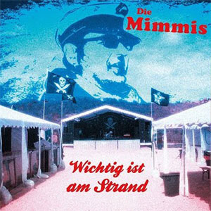 Mimmis, Die - Wichtig Ist Am Strand EP+CD - Click Image to Close