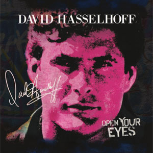 David Hasselhoff ‎– Open Your Eyes EP - Click Image to Close