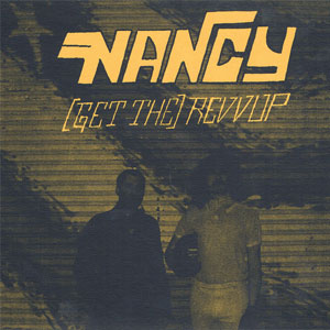 Nancy ‎– [Get The] Revvup EP - zum Schließen ins Bild klicken