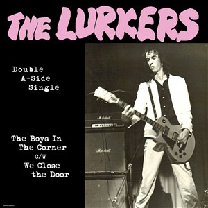 Lurkers, The - The Boys In The Corner/ We Close The Door EP - Click Image to Close