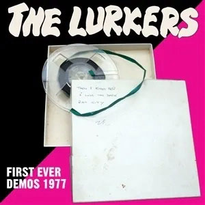 Lurkers, The – First Ever Demos 1977 EP - zum Schließen ins Bild klicken