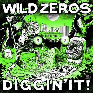 Wild Zeros – Diggin' It! EP - zum Schließen ins Bild klicken