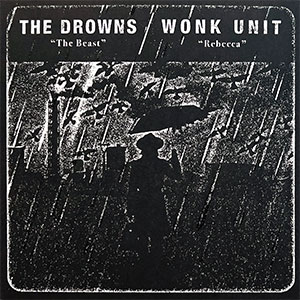 Split - Drowns, The/ Wonk Unit EP - zum Schließen ins Bild klicken