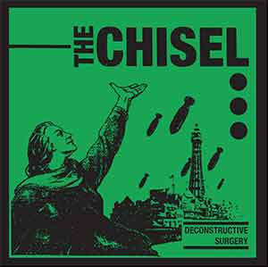 Chisel, The – Deconstructive Surgery EP - zum Schließen ins Bild klicken