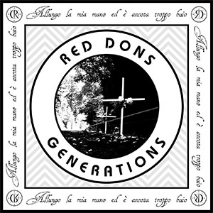 Red Dons – Generations EP - zum Schließen ins Bild klicken