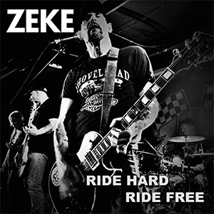 Zeke – Ride Hard Ride Free EP - zum Schließen ins Bild klicken