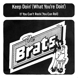 Brats, The – Keep Doin' (What You're Doin') EP - zum Schließen ins Bild klicken