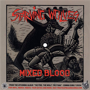 Starving Wolves – Mixed Blood Flexi - Click Image to Close
