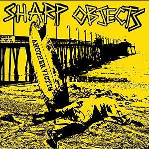 Sharp Objects – Another Victim EP - zum Schließen ins Bild klicken
