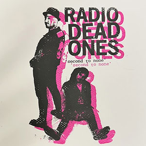 Radio Dead Ones ‎– Second To None EP - zum Schließen ins Bild klicken