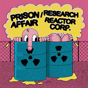 Split - Prison Affair/ Research Reactor Corp. EP - zum Schließen ins Bild klicken