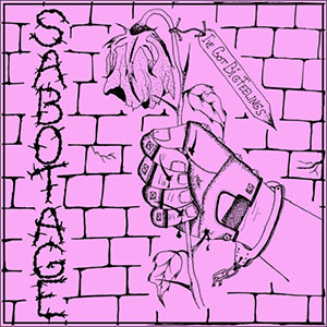 Sabotage - I've Got Big Feelings EP - zum Schließen ins Bild klicken