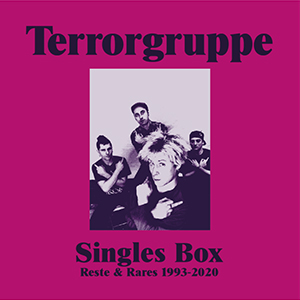 Terrorgruppe – Singles Box Reste & Rares 1993-2020 10xEP - zum Schließen ins Bild klicken