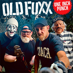 Old Fuxx – One Inch Punch / Loose Tooth EP - zum Schließen ins Bild klicken