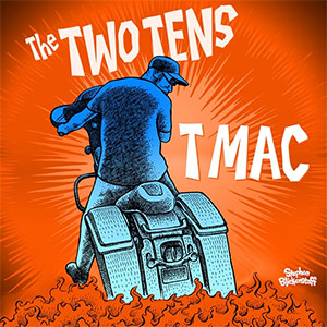 Two Tens, The - T Mac EP - zum Schließen ins Bild klicken