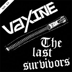 Split - Last Survivors, The/ Vaxine EP - zum Schließen ins Bild klicken