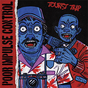 Poor Impulse Control - Tourist Trap EP - zum Schließen ins Bild klicken