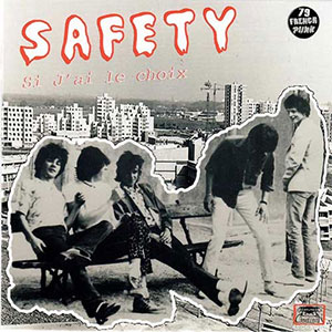 Safety – Si J'ai Le Choix EP - zum Schließen ins Bild klicken