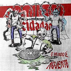 Cidadao - O Mundo É Nojento EP - zum Schließen ins Bild klicken