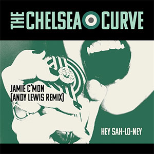 Chelsea Curve, The - Jamie C'mon EP - zum Schließen ins Bild klicken