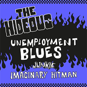 Hideous, The - Unemployment Blues EP - zum Schließen ins Bild klicken